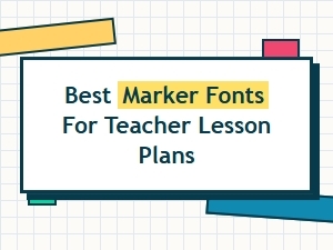 Best Handwritten Marker Fonts for Teacher Lesson Plans