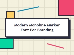 Modern Monoline Marker Font for Branding